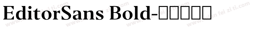 EditorSans Bold字体转换